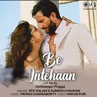 Be Intehaan